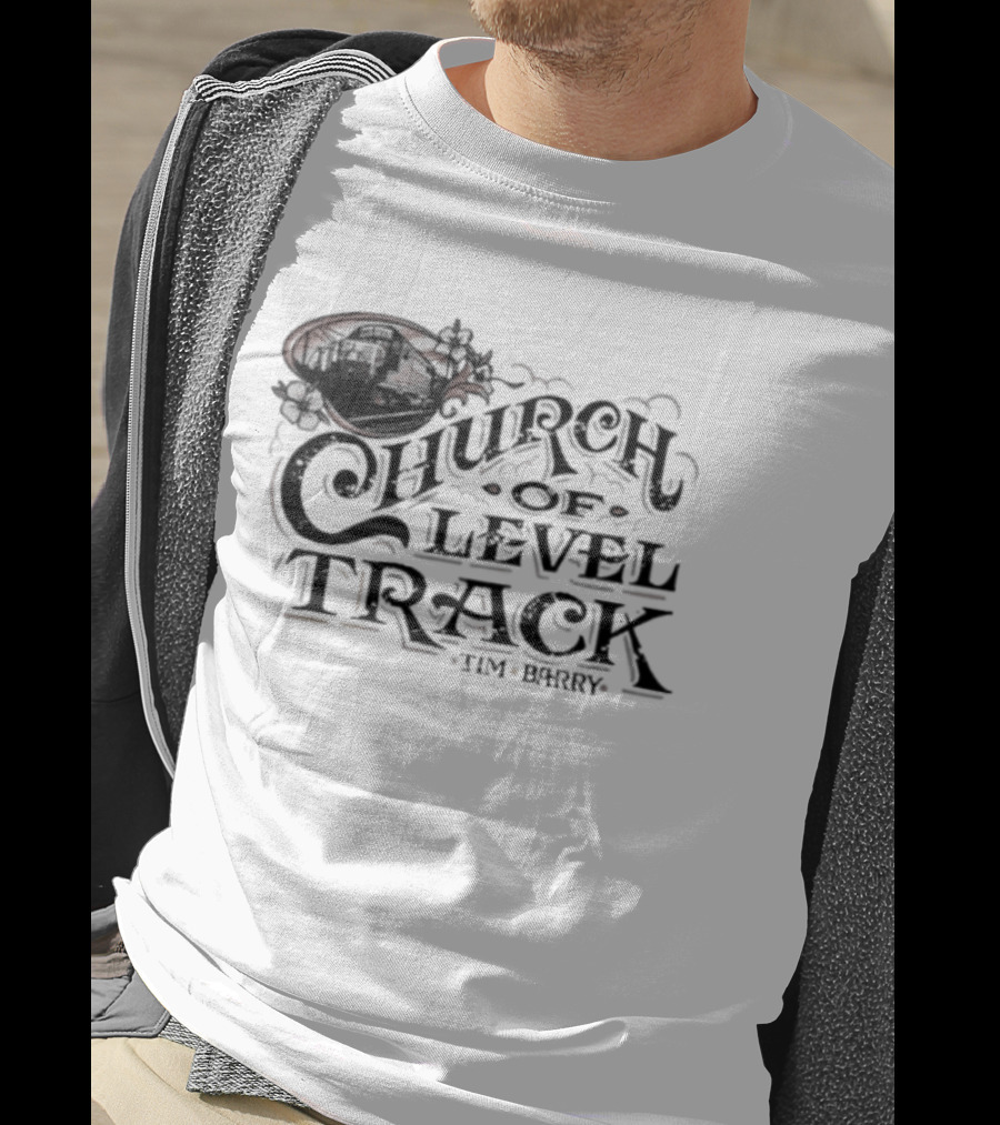 Trending Tim Barry Church Of Level Track New T-Shirt