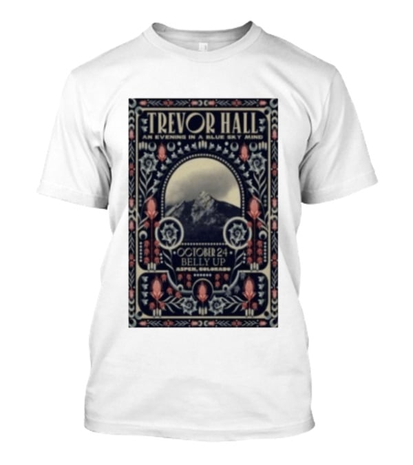 Trevor Hall An Evening In A Blue Sky Mind At Belly Up Aspen Colorado October 24 2025 T-Shirt