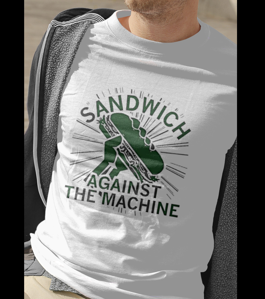 Sandwich Against The Machine Fist Bread Sunburst T-Shirt