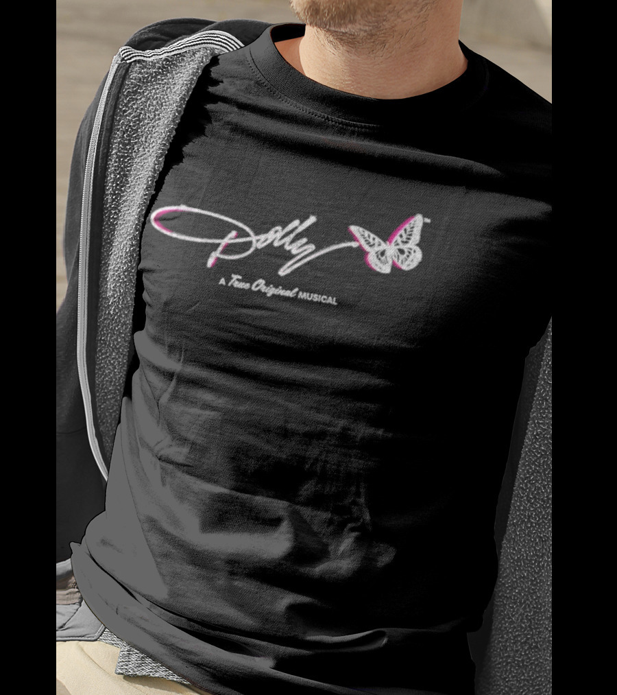 Dolly A True Original Musical Butterfly T-Shirt