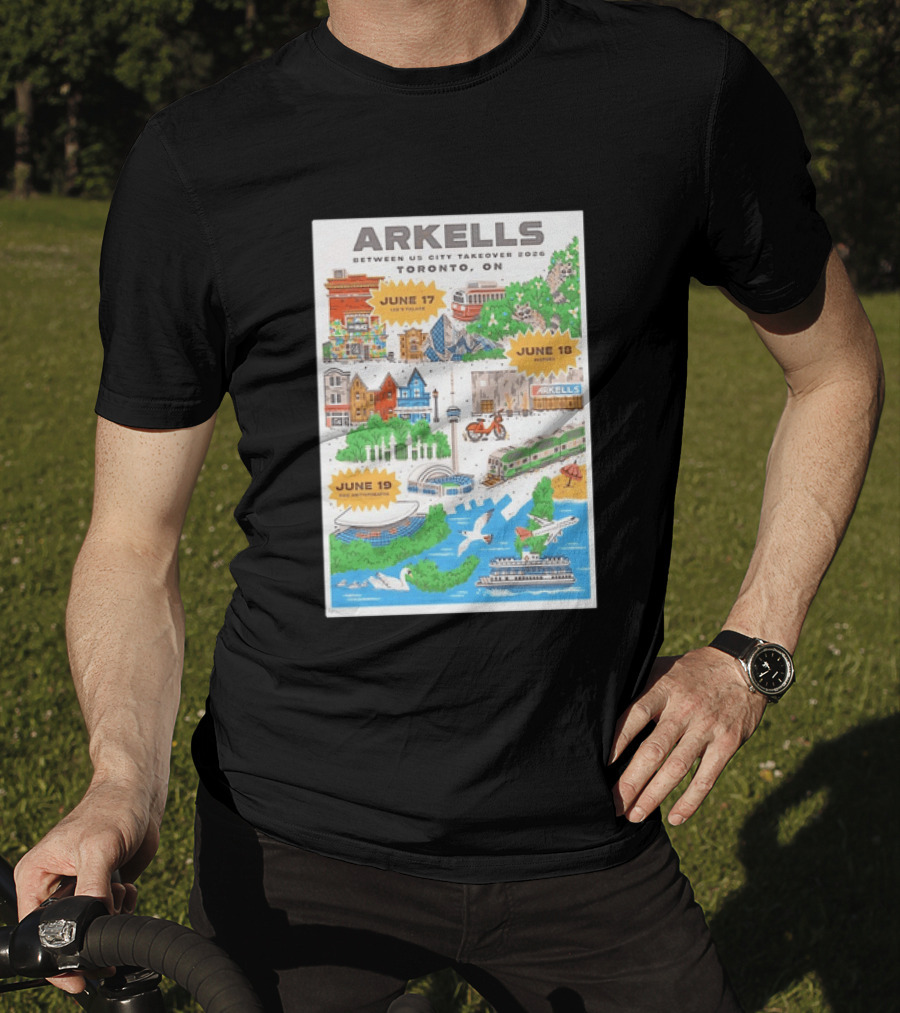 Arkells Between Us City Takeover 2026 Toronto ON June 17 18 19 Lee Palace History Roy Thomson Hall Venue Dates Streetcar CN Tower Green Spaces T-Shirt