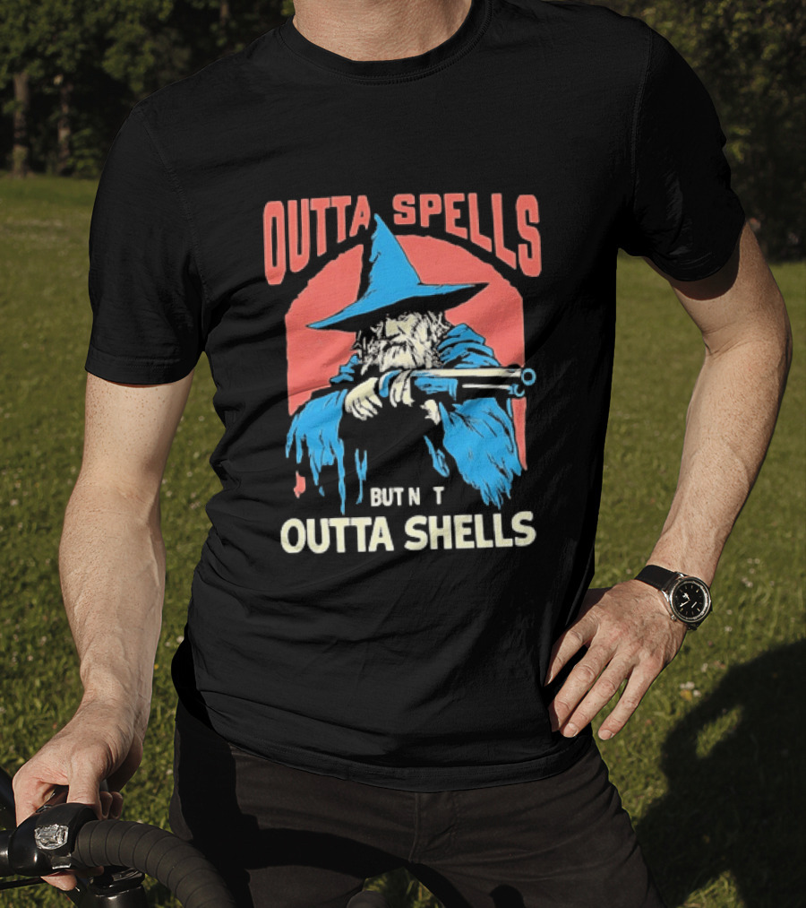 Outta Spells But Not Outta Shells Wizard Humor T-Shirt