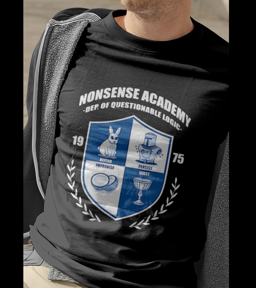 Nonsense Academy 1975 Crest Dept Of Questionable Logic Defend Improvise Persist Quest T-Shirt