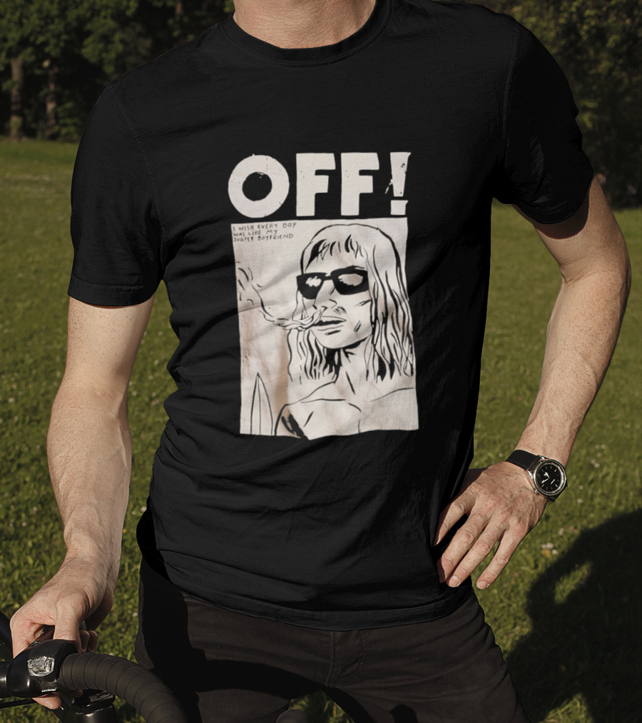 OFF Wasted Years I Wish Every Boy Was Like My Surfer Boyfriend T-Shirt