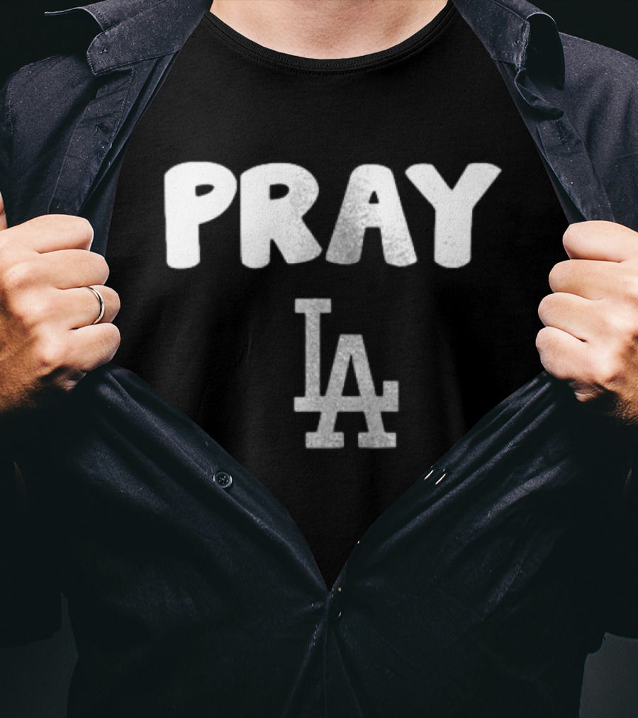 Pray LA Dodgers Fan T-Shirt