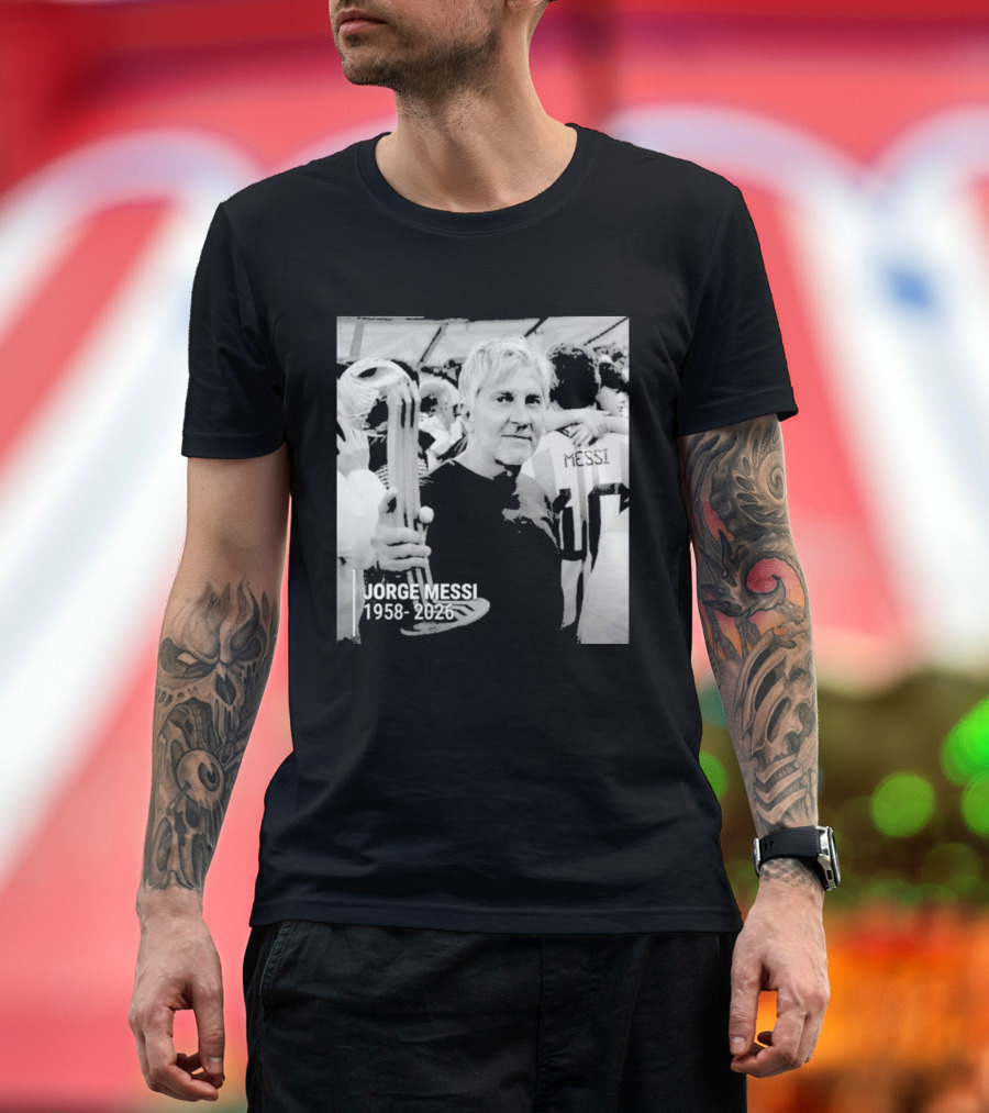 Jorge Messi 1958 2026 In Loving Memory T-Shirt
