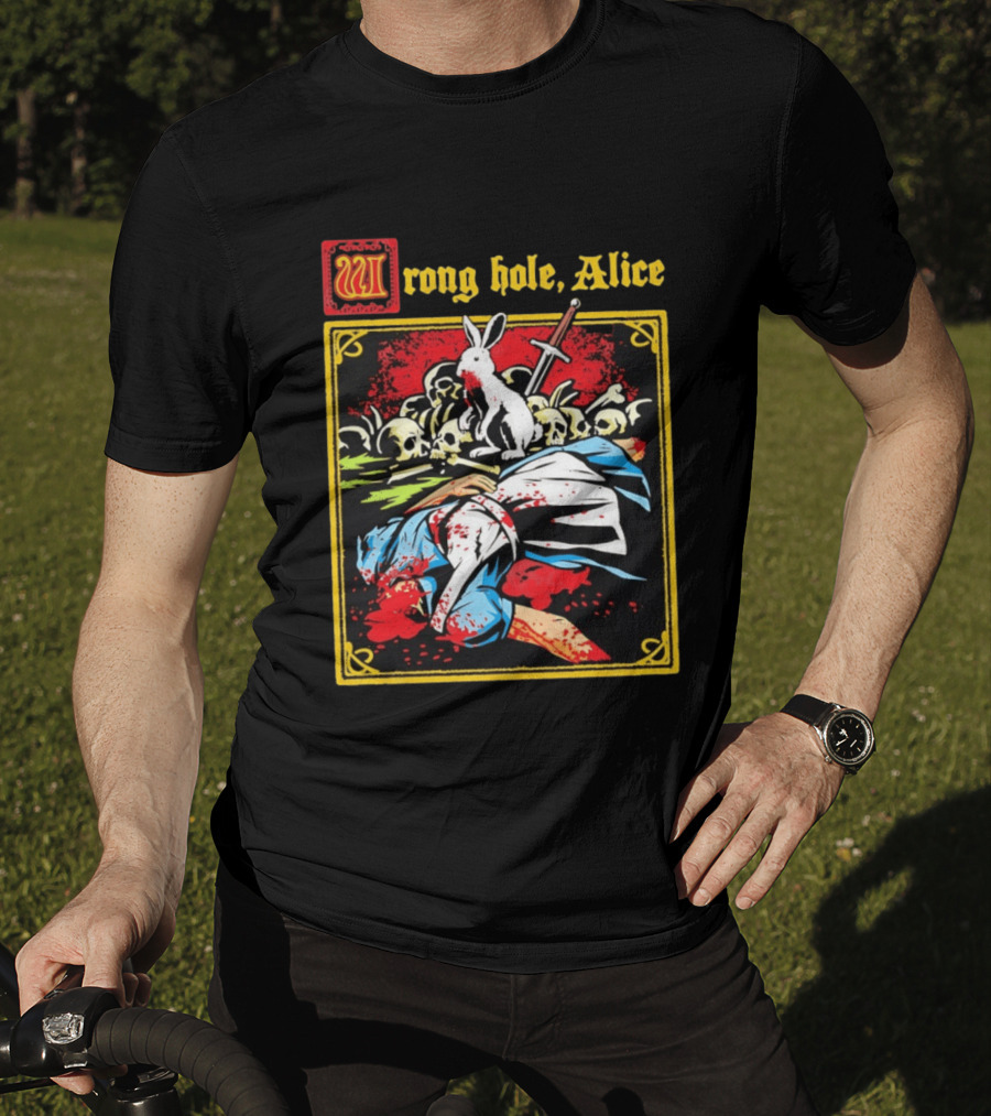 Wrong Hole Alice Killer Rabbit Dark Fantasy T-Shirt