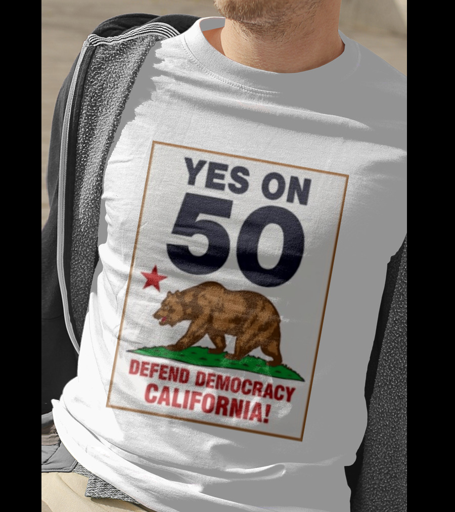 Yes On Prop 50 Defend Democracy California Bear Star T-Shirt