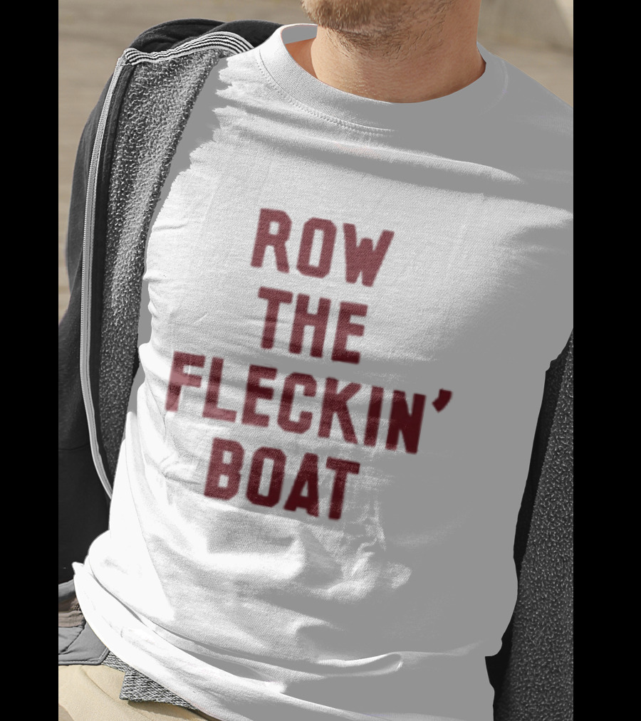 Row The Fleckin Boat Minnesota Vikings Football Fan T-Shirt