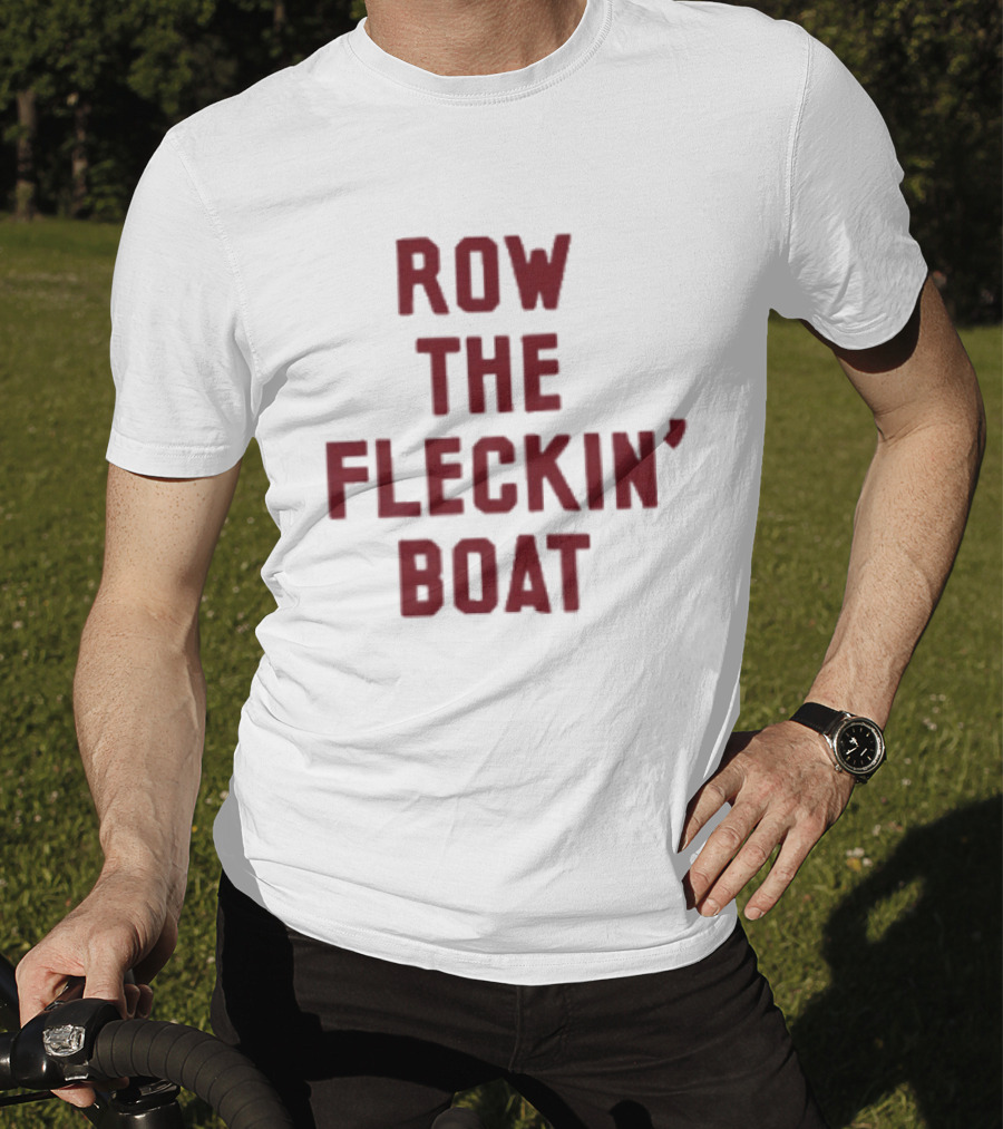 Row The Fleckin Boat Minnesota Vikings Football Fan T-Shirt