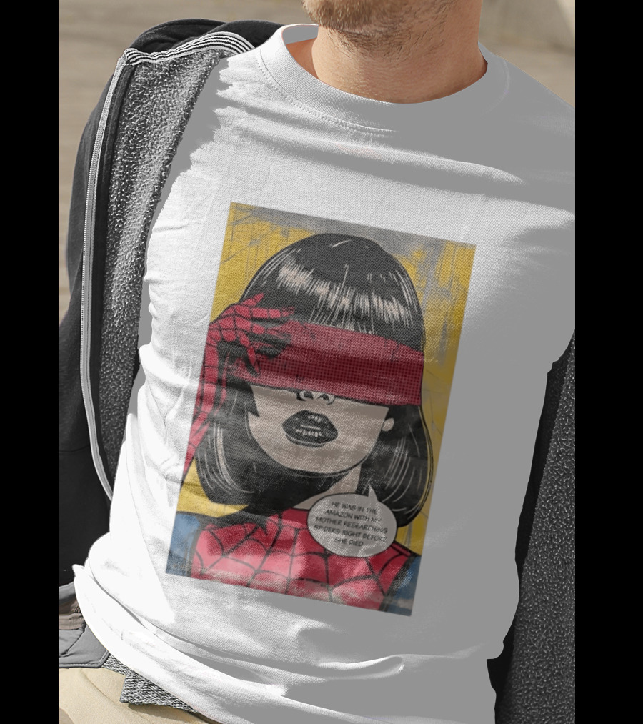 Madame Web He Was In The Amazon With My Mother Researching Spiders Right Before She Died T-Shirt