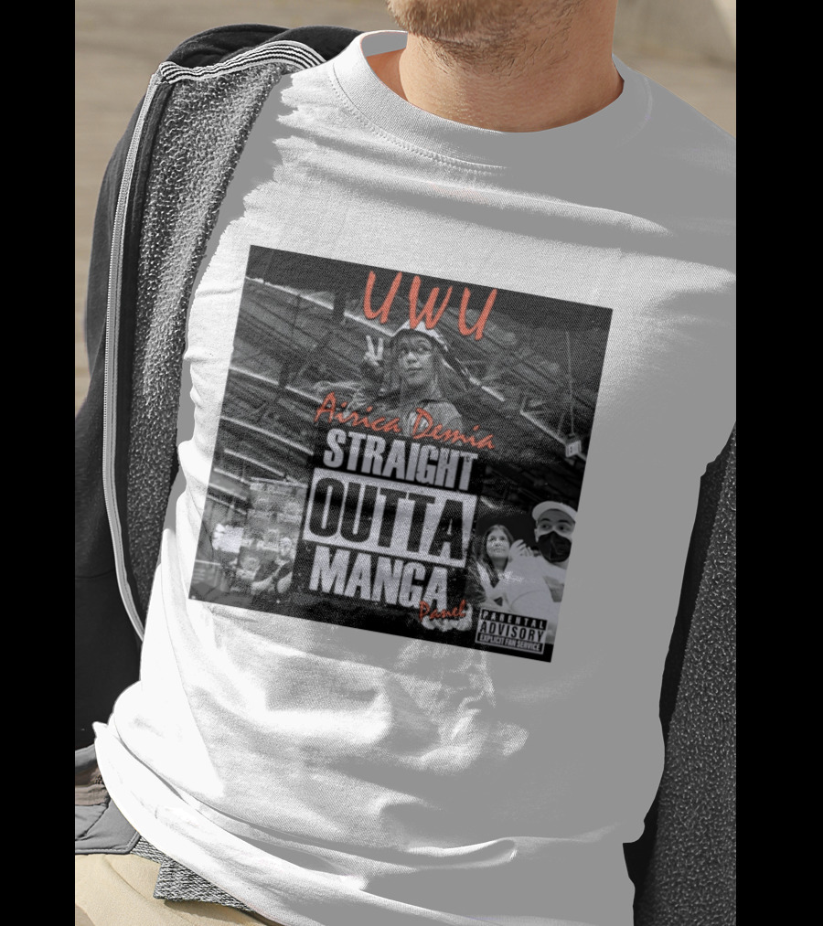 UWU Airica Demia Straight Outta Manga Panel Parental Explicit Fan Service T-Shirt