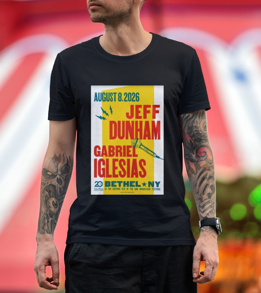 August 8 2026 Jeff Dunham Gabriel Iglesias Bethel Ny At The Historic Site Of The 1969 Woodstock Festival T-Shirt