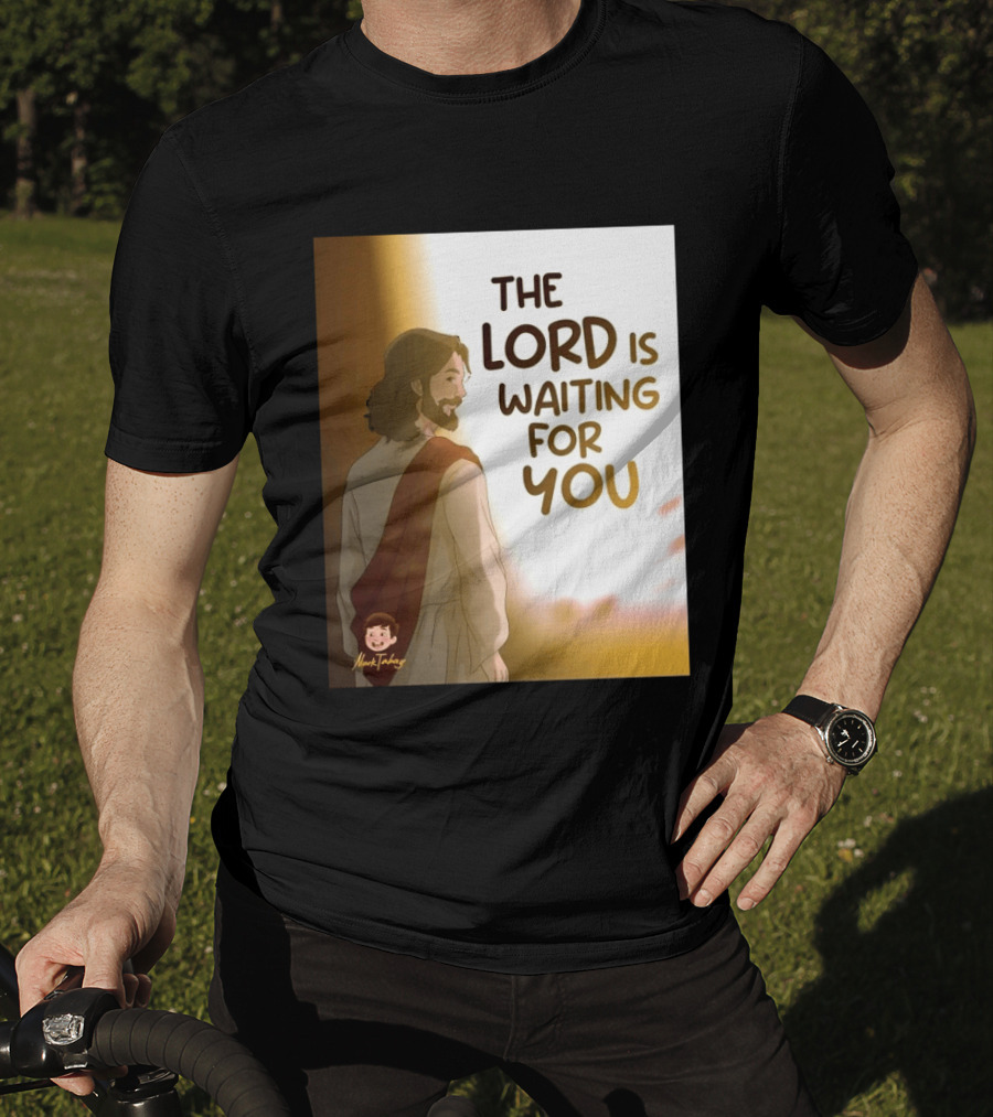The Lord Is Waiting For You Illustration By Mkut Takuy T-Shirt