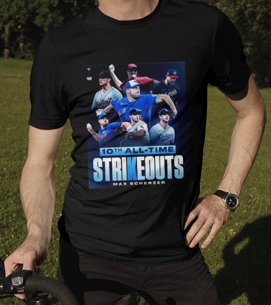 Max Scherzer 10th All Time Strikeouts Detroit Washington Dodgers Blue Jays T-Shirt