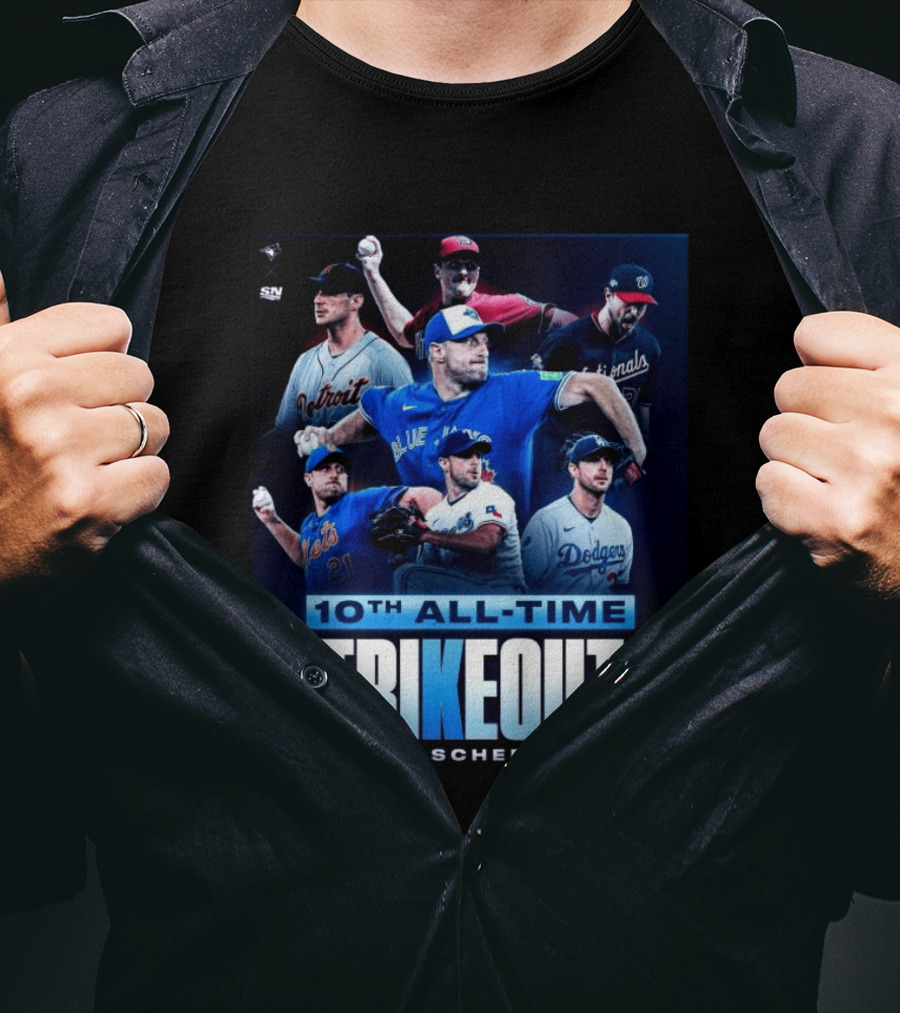 Max Scherzer 10th All Time Strikeouts Detroit Washington Dodgers Blue Jays T-Shirt