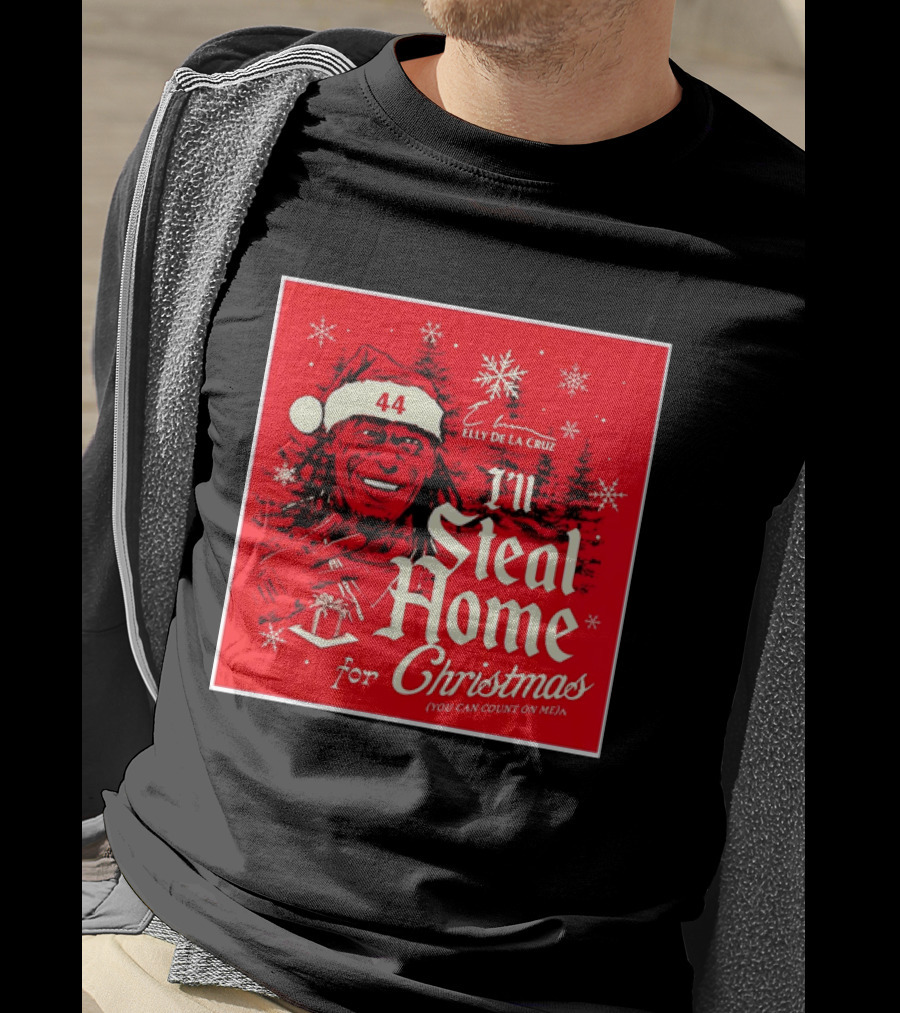 Elly De La Cruz Cincinnati Reds 44 I'll Steal Home For Christmas T-Shirt