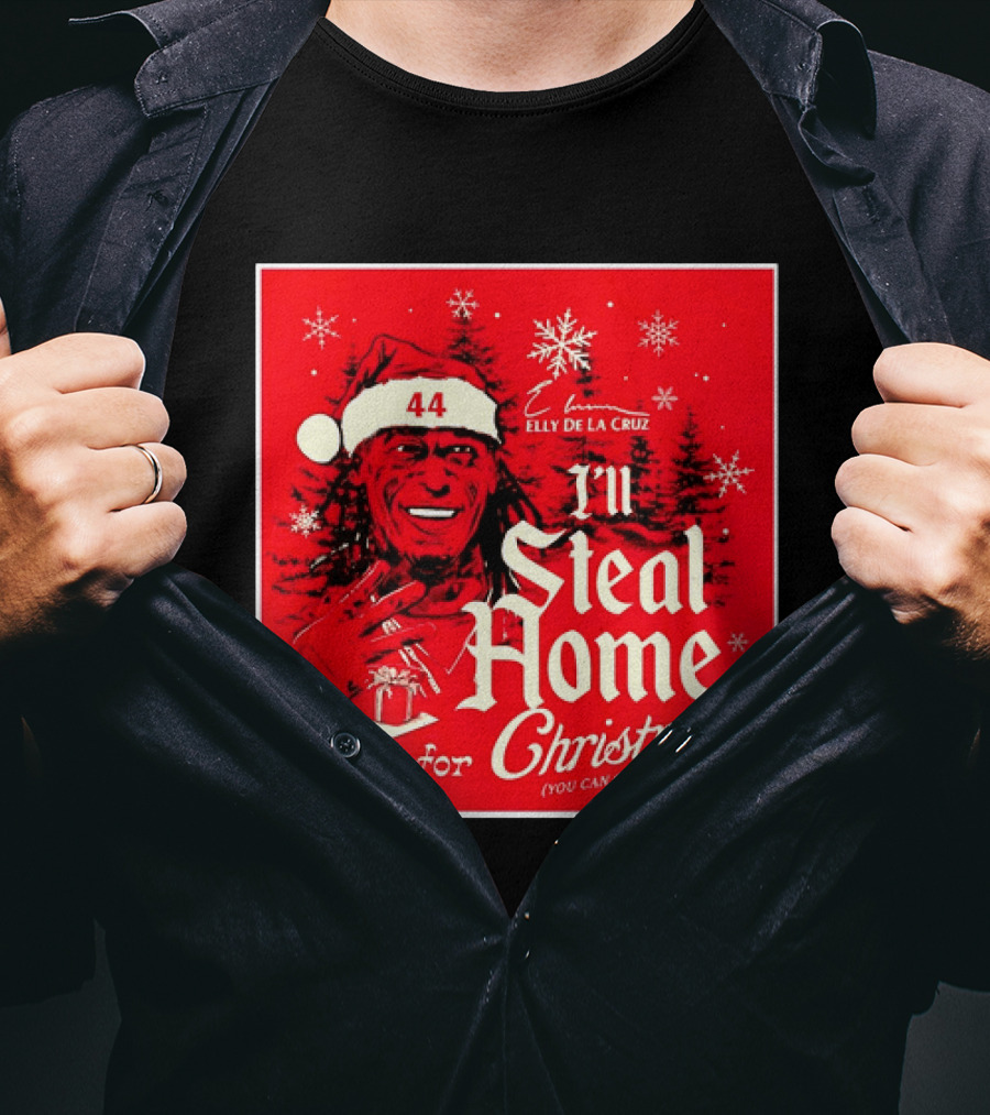 Elly De La Cruz Cincinnati Reds 44 I'll Steal Home For Christmas T-Shirt