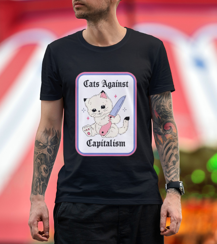 Cats Against Capitalism Cute Cat With Knife T-Shirt