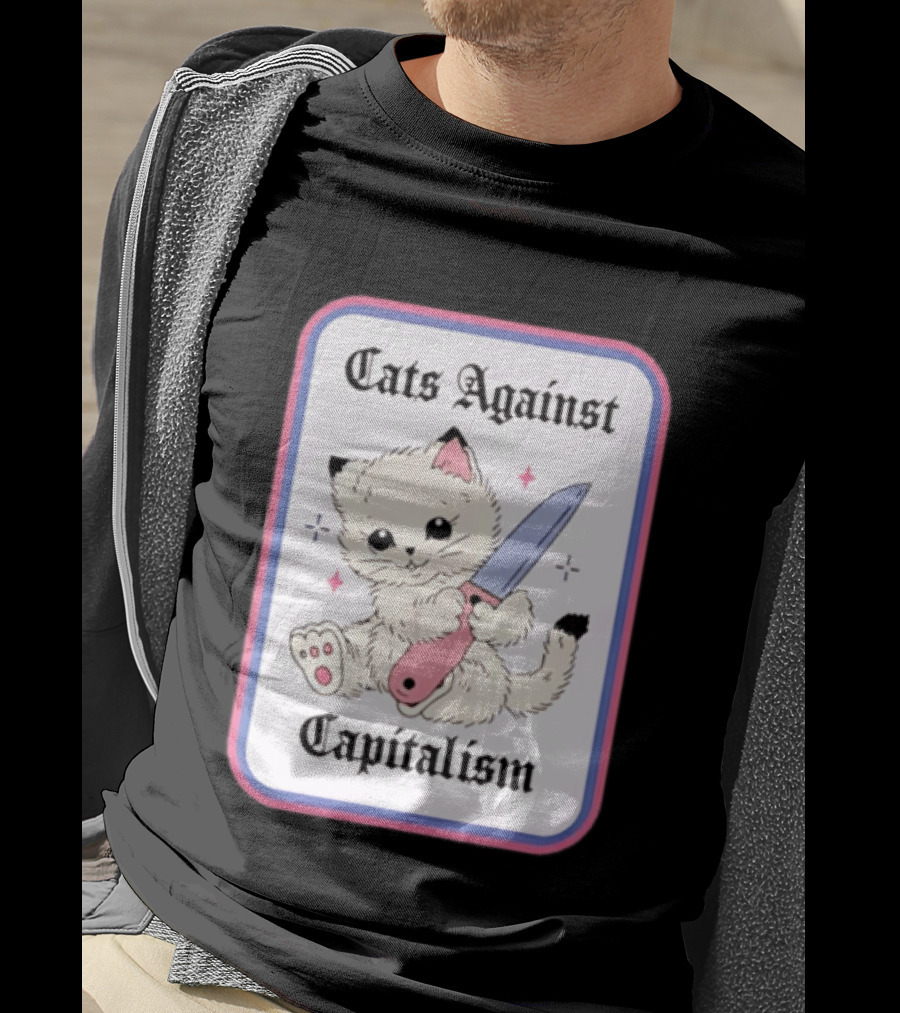 Cats Against Capitalism Cute Cat With Knife T-Shirt
