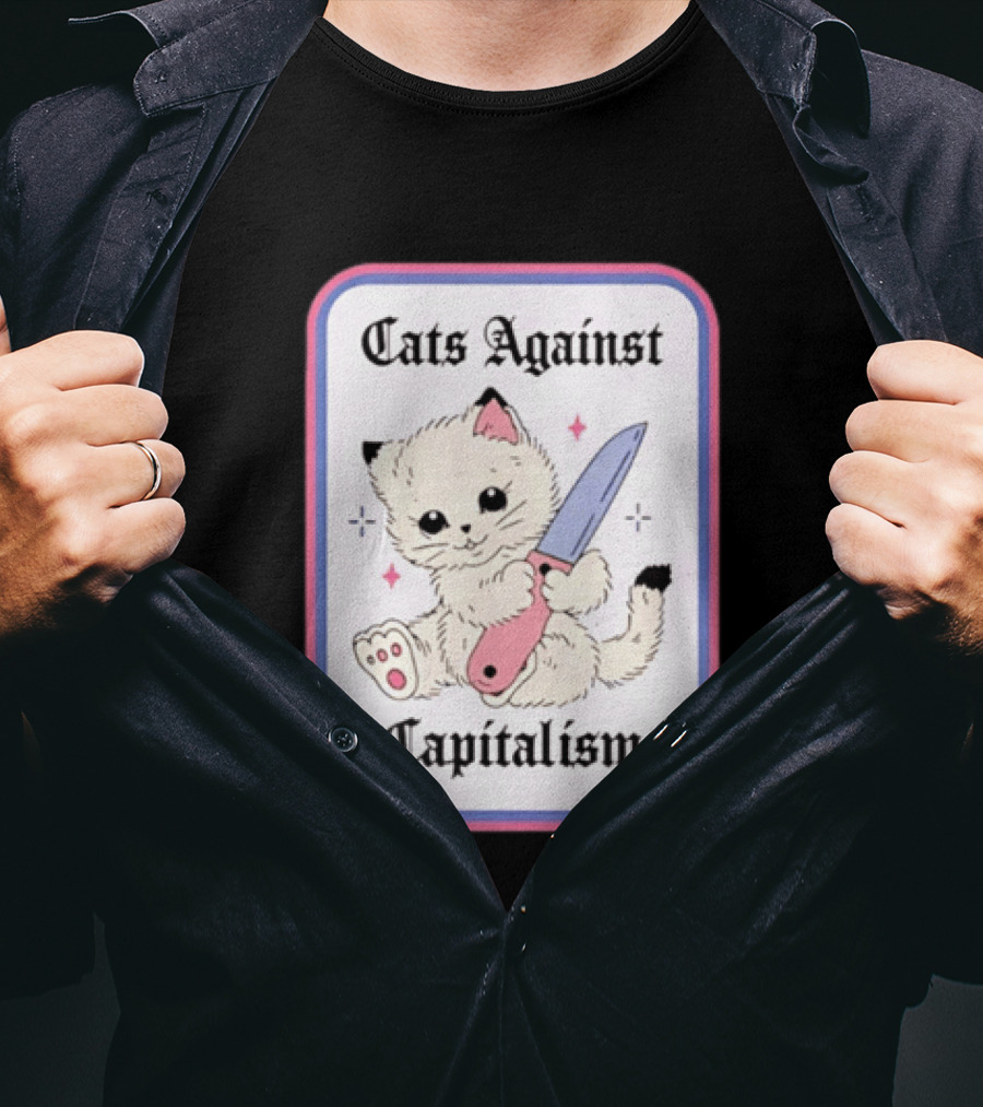 Cats Against Capitalism Cute Cat With Knife T-Shirt