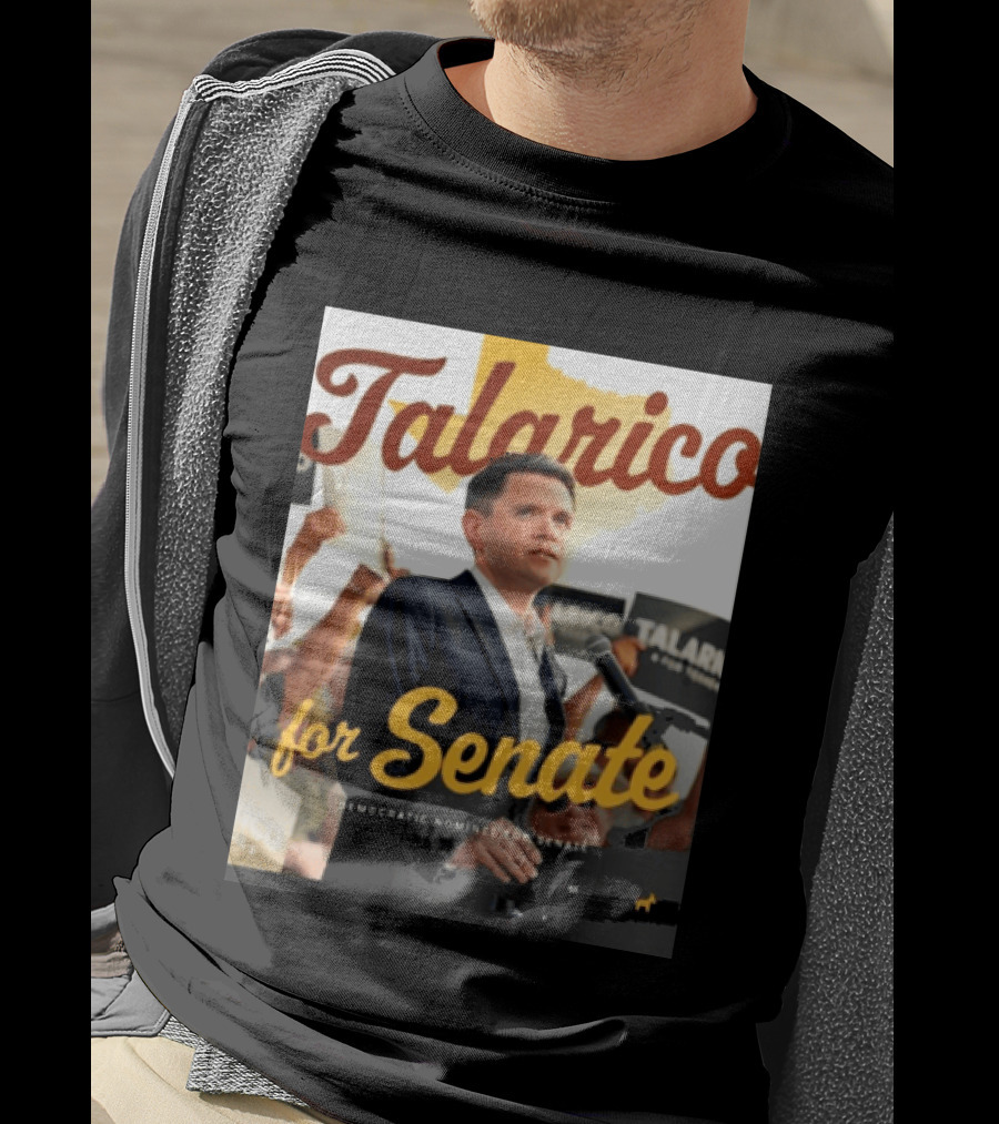 Talarico For Senate Democratic Nominee T-Shirt