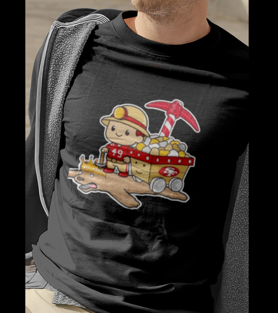San Francisco 49ers Stop The Cardiac Bears Miner Character With Pickaxe And Cart T-Shirt