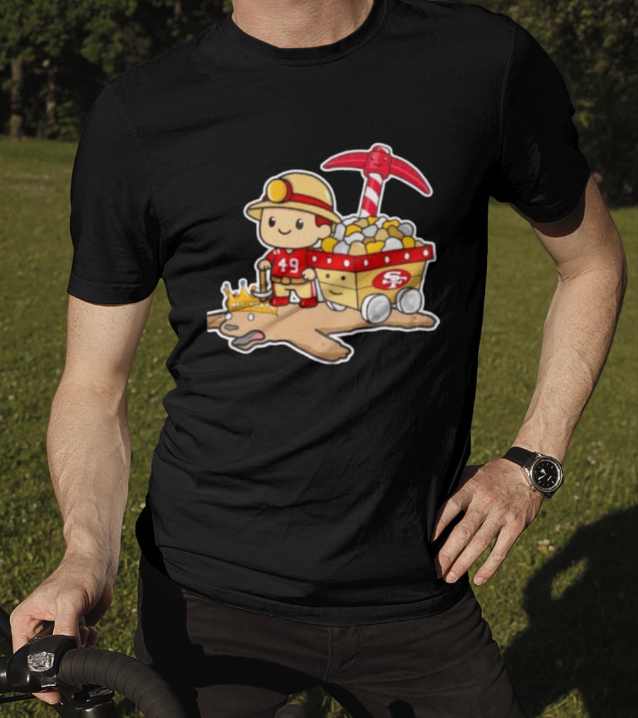 San Francisco 49ers Stop The Cardiac Bears Miner Character With Pickaxe And Cart T-Shirt