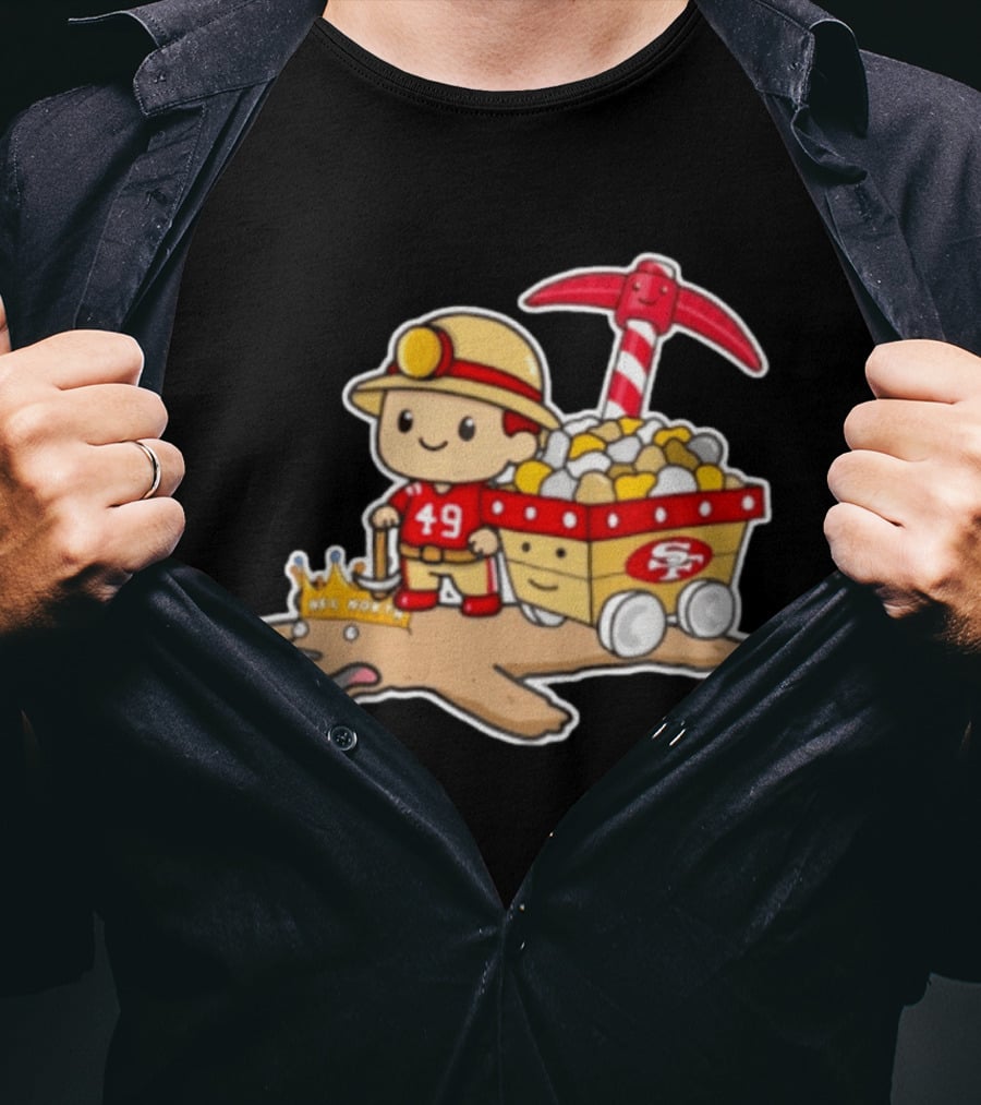 San Francisco 49ers Stop The Cardiac Bears Miner Character With Pickaxe And Cart T-Shirt