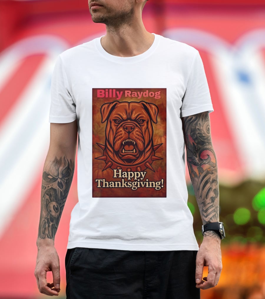 Billy Raydog Bulldog Spiked Collar Happy Thanksgiving T-Shirt