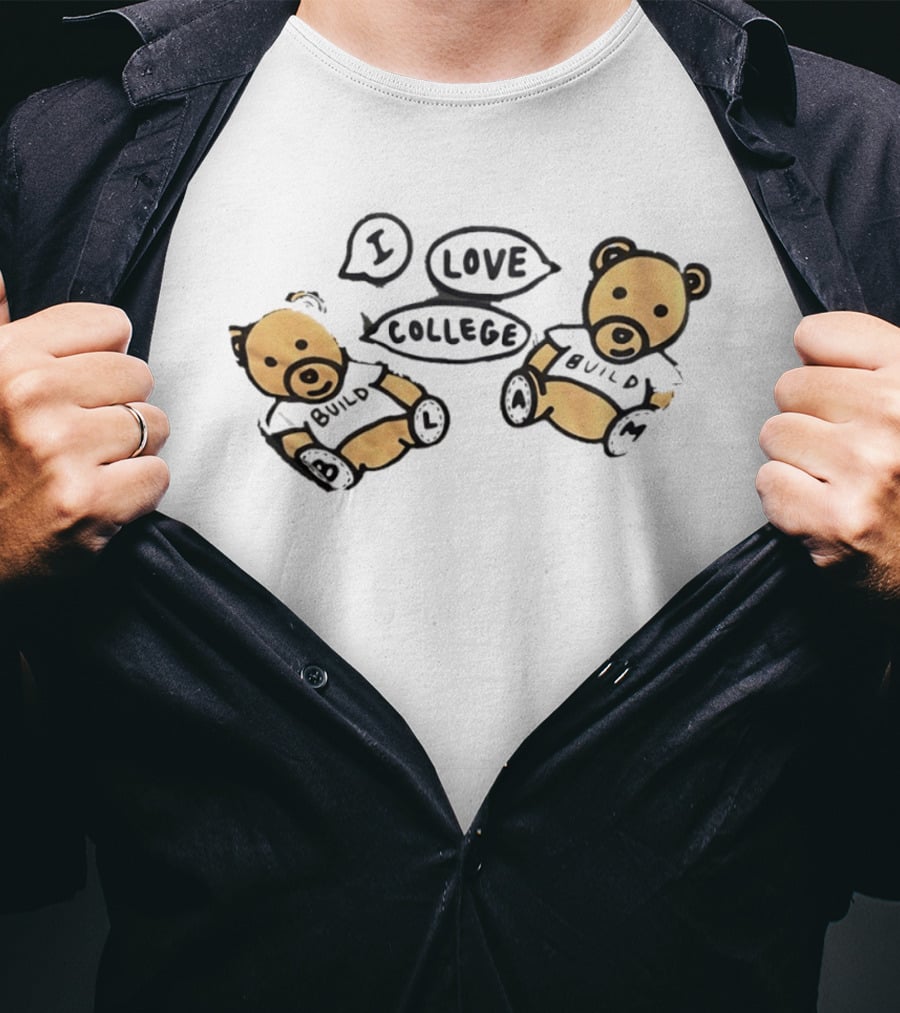 I Love College Build Bears Teddy Bear Campus T-Shirt