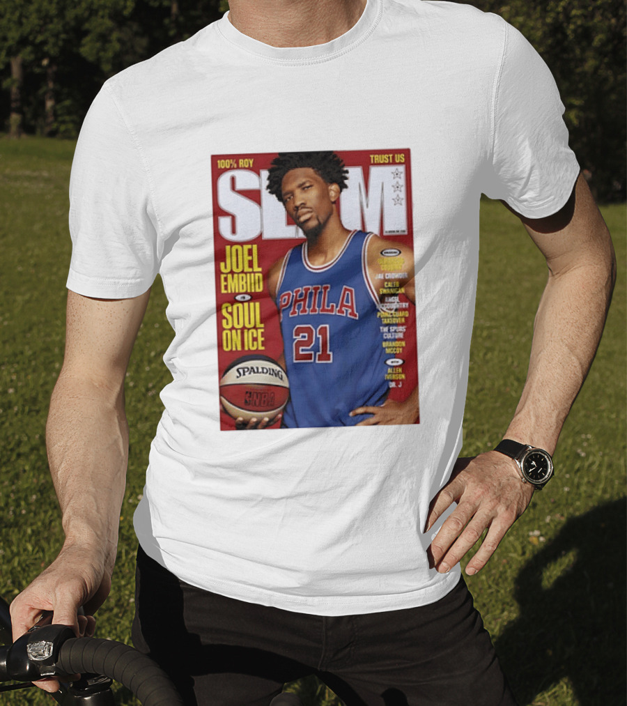 100% ROY SLAM Joel Embiid Soul On Ice PHILA 21 Philadelphia 76ers Cover T-Shirt