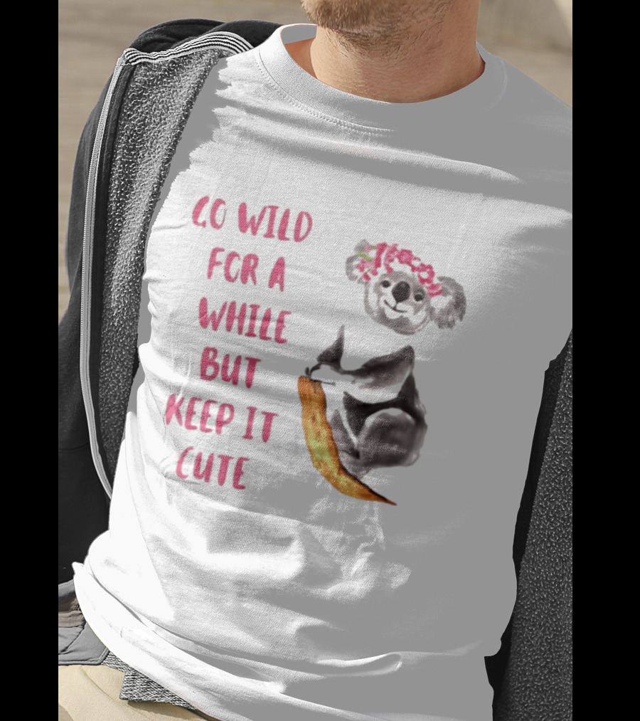Go Wild For A While But Keep It Cute Koala With Pink Floral Headband T-Shirt