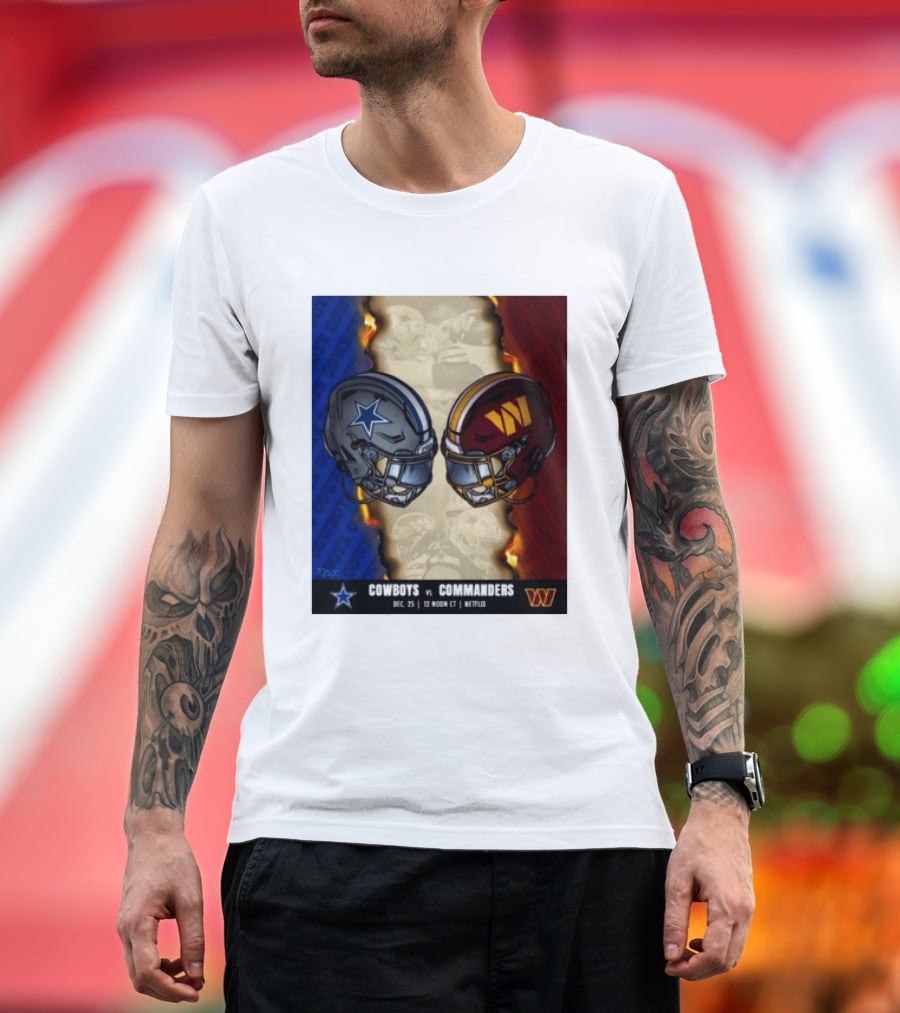 Cowboys Vs Commanders December 25 Noon CT Netflix T-Shirt