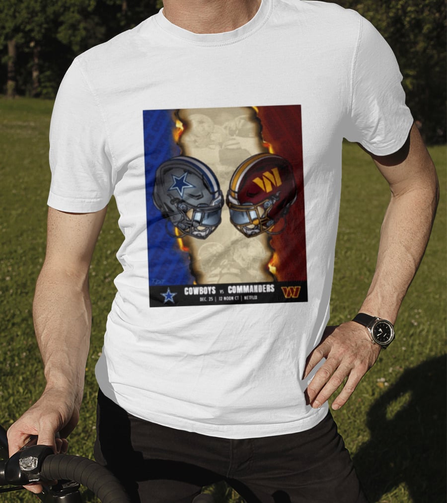 Cowboys Vs Commanders December 25 Noon CT Netflix T-Shirt