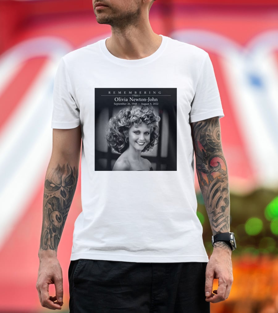 Olivia Newton John Remembering September 26 1948 August 8 2022 T-Shirt