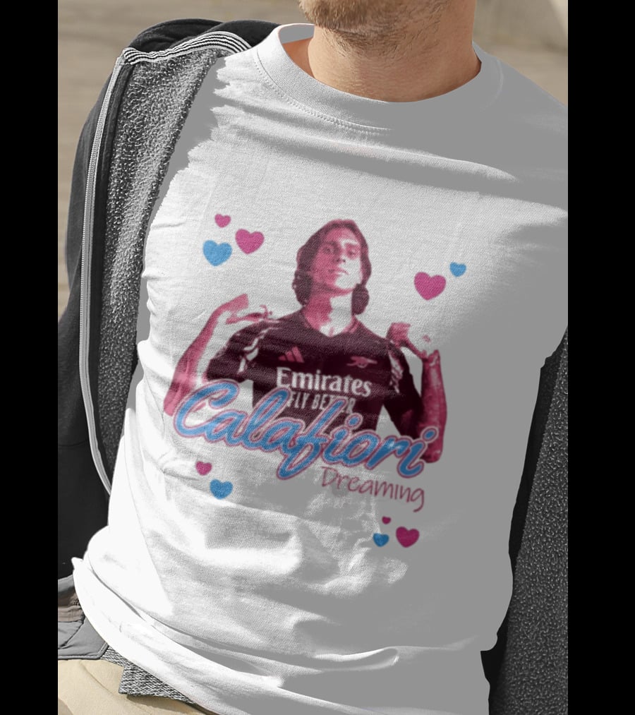 Calafiori Dreaming Emirates Fly Better Arsenal FC T-Shirt