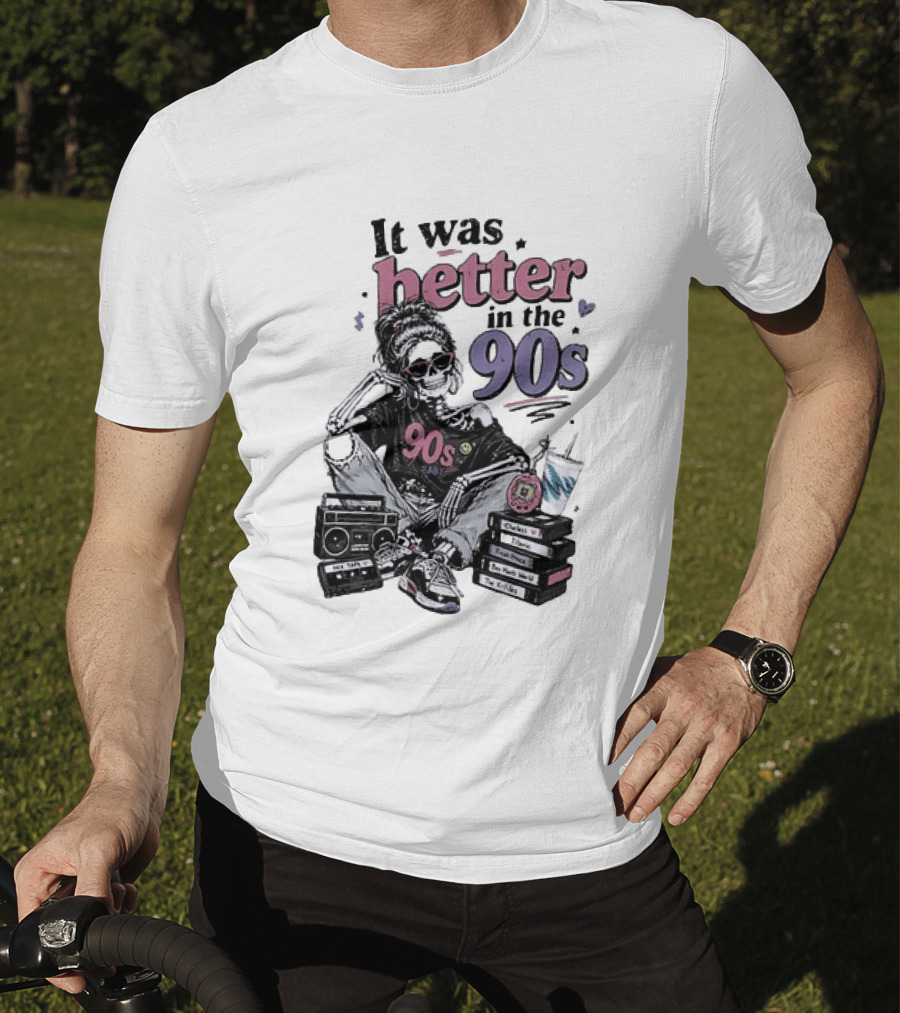 It Was Better In The 90s Skeleton Nostalgia Vibes Cassette Tapes And Books T-Shirt