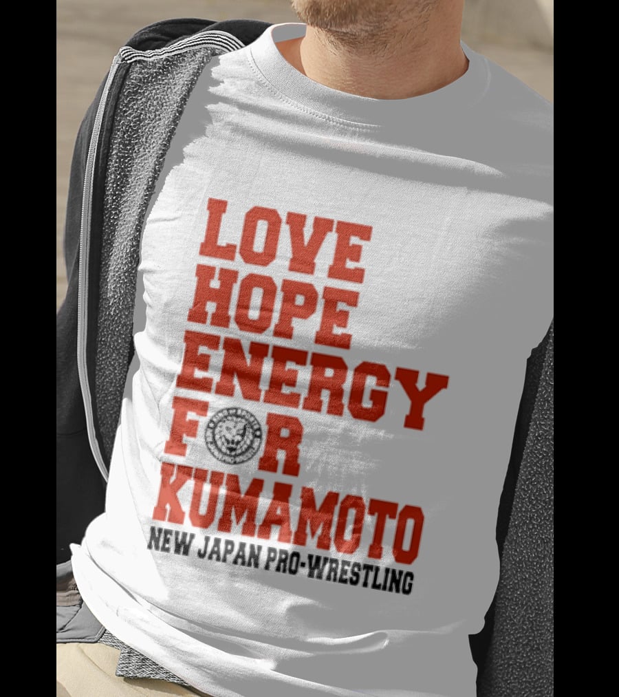 Love Hope Energy For Kumamoto New Japan Pro Wrestling T-Shirt