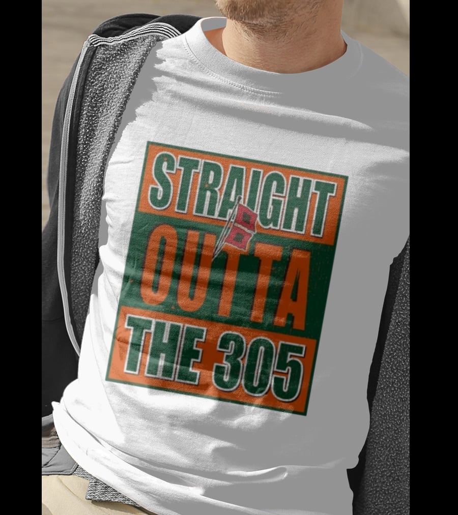 Straight Outta The 305 Miami Hurricane Spirit Flag T-Shirt