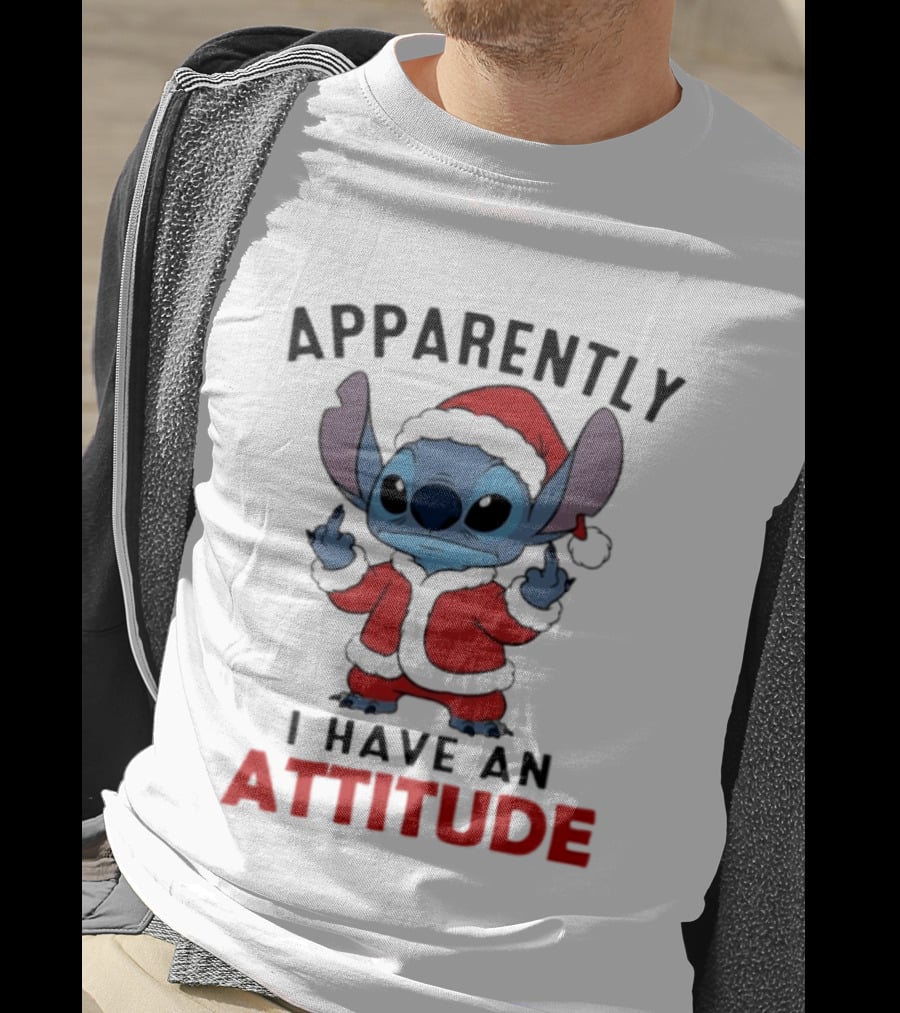 Original Stitch Santa Attitude Apparently I Have An Attitude T-Shirt