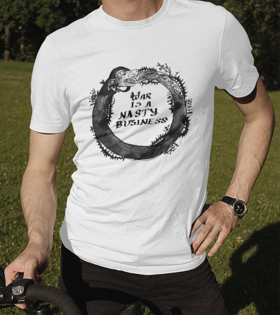 War Is A Nasty Business Ouroboros Serpent Circle T-Shirt
