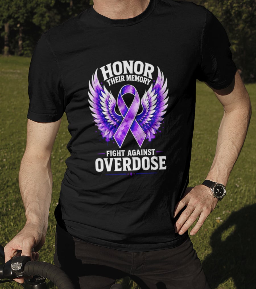 Honor Their Memory Fight Against Overdose Purple Ribbon Wings T-Shirt