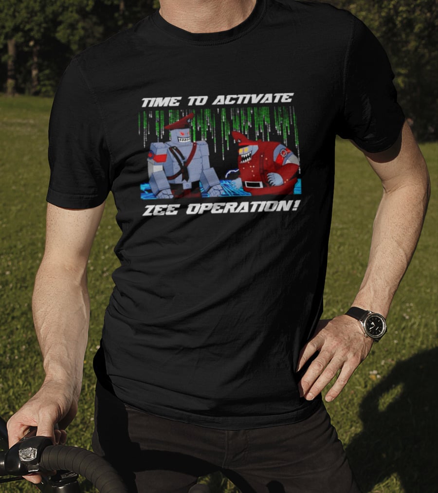 Time To Activate Zee Operation Robot Soldiers T-Shirt