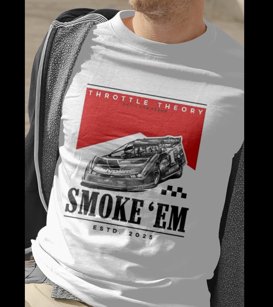Throttle Theory Built For Speed Smoke 'Em Estd. 2023 T-Shirt