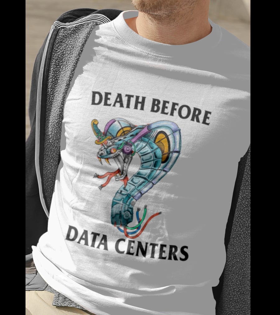 Death Before Data Centers Cyber Serpent Justin's Store T-Shirt