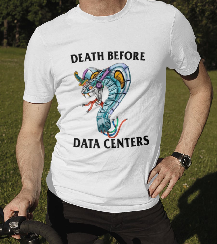 Death Before Data Centers Cyber Serpent Justin's Store T-Shirt