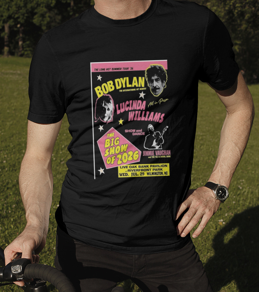 Bob Dylan Lucinda Williams The Long Hot Summer Tour '26 Live Oak Bank Pavilion Riverfront Park July 29 The Big Show Of 2026 T-Shirt