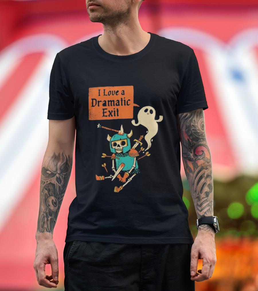 Dark Humor Skeleton Knight And Ghost With I Love A Dramatic Exit T-Shirt