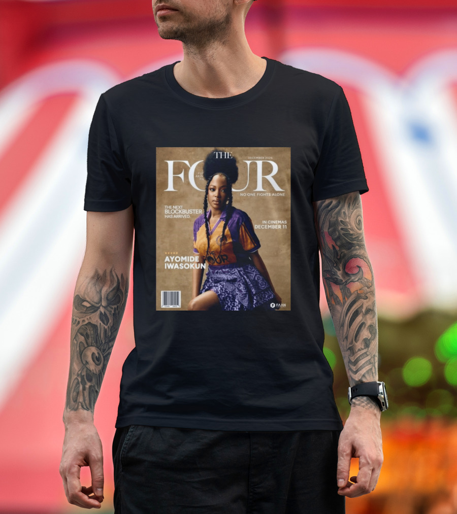 The Four Ayomide Iwasokun No One Fights Alone Future Akin Films Blockbuster December 11 2026 T-Shirt